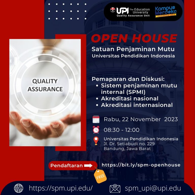 Open House II – Satuan Penjaminan Mutu Universitas Pendidikan Indonesia
