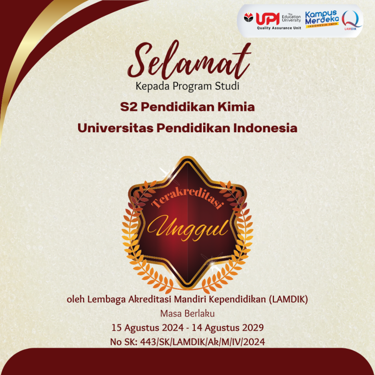 PROGRAM STUDI MAGISTER PENDIDIKAN KIMIA UPI RAIH AKREDITASI UNGGUL DARI LAMDIK