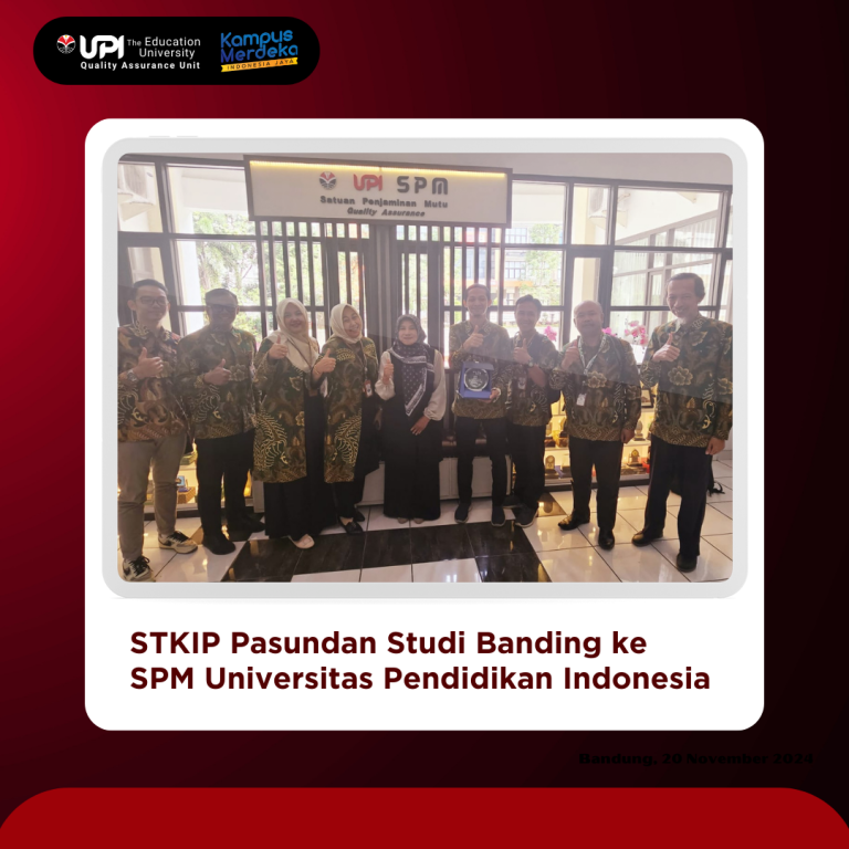Lembaga Penjaminan Mutu Internal (LPMI) STKIP Pasundan Studi Banding ke SPM Universitas Pendidikan Indonesia